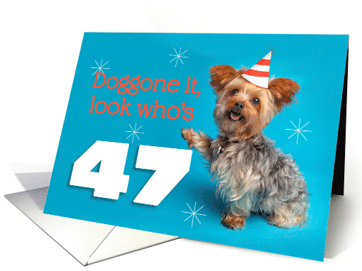 Happy 47th Birthday Yorkie in a Party Hat Humor card (1575610)