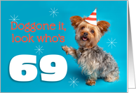 Happy 69th Birthday Yorkie in a Party Hat Humor card