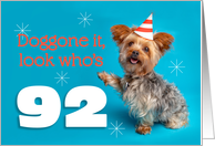 Happy 92nd Birthday Yorkie in a Party Hat Humor card