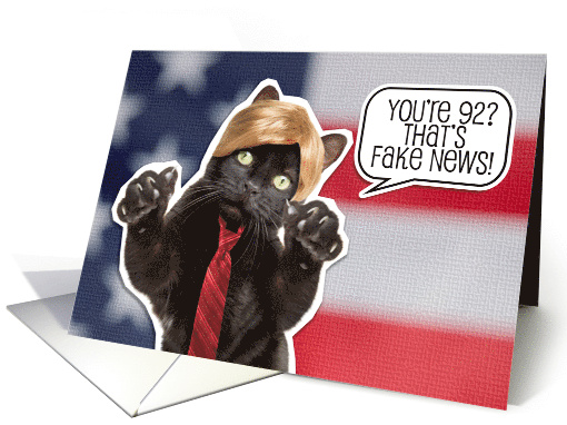 Happy 92nd Birthday Trump Cat Humor card (1586978)