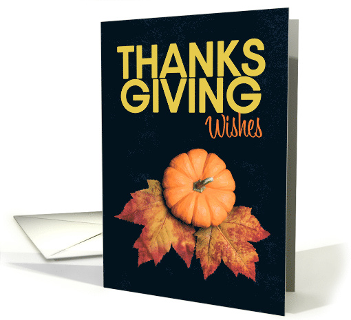 Happy Thanksgiving For Anyone Pumpkin and Fall Leaves card (1587252)