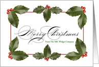 Merry Christmas Custom Business Name Holly Leaves and Berries card