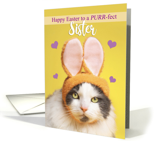 Happy Easter Sister Cute Cat in Bunny Ears Humor card (1599056)
