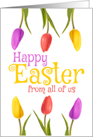 Happy Easter From All of Us Pretty Colorful Tulips card