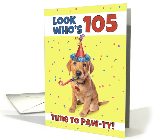 Happy 105th Birthday Cute Puppy in Party Hat Humor card (1604258)