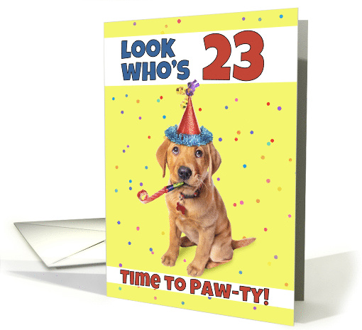 Happy 23rd Birthday Cute Puppy in Party Hat Humor card (1604930)