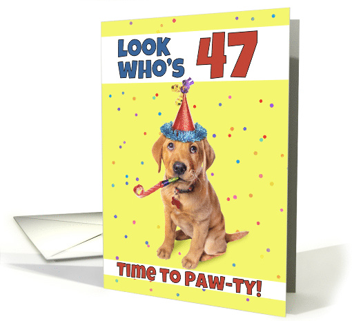 Happy 47th Birthday Cute Puppy in Party Hat Humor card (1605226)