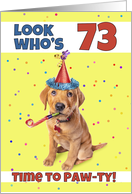 Happy 73rd Birthday Cute Puppy in Party Hat Humor card