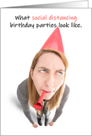 Social Distancing Coronavirus Happy Birthday Humor card