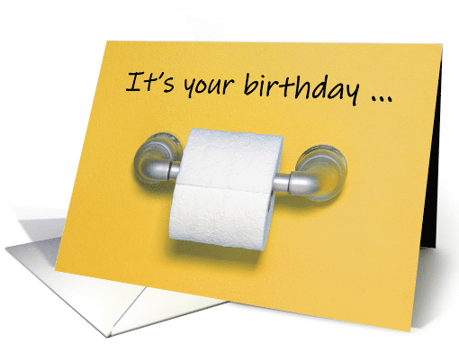 Happy Birthday Toilet Paper Shortage Coronavirus Humor card (1606754)