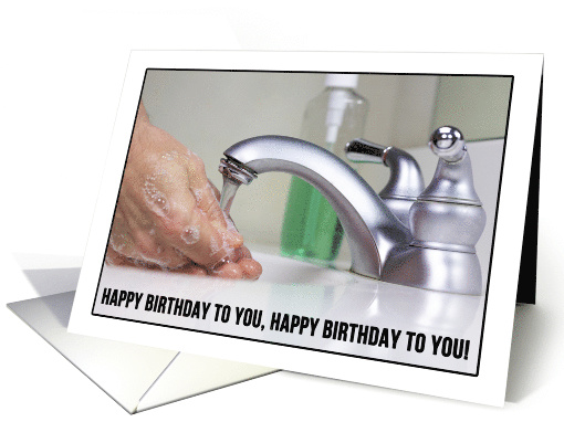 Happy Birthday For Anyone Hand Washing Coronavirus Humor card