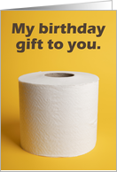 Happy Birthday For Anyone Toilet Paper Coronavirus Humor card