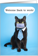 Welcome Back to Work Funny Cat After Coronavirus Lockdown Humor card