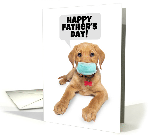 Happy Father's Day Cute Puppy Coronavirus Social Distancing Humor card