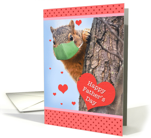 Happy Father's Day Cute Squirrel Coronavirus Social... (1616148)