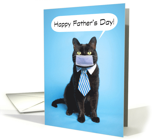 Happy Father's Day Cat With Face Mask Coronavirus Humor card (1616422)