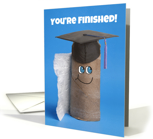 Congratulations Graduate Empty Toilet Paper Roll Humor card (1620226)