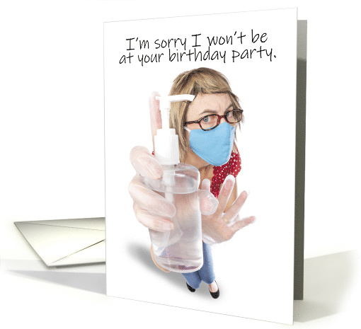 Happy Birthday Not Coming to Party Germophobe Coronavirus Humor card