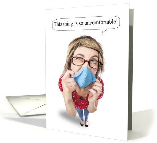 Thinking of You Uncomfortable Coronavirus Face Mask Humor card