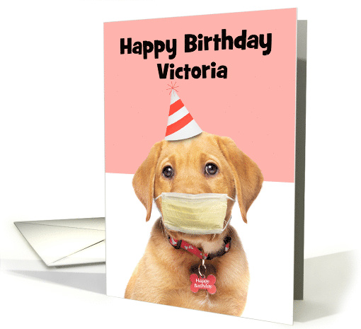 Happy Birthday Custom Name Puppy in Coronavirus Face Mask Humor card
