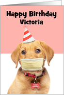 Happy Birthday Custom Name Puppy in Coronavirus Face Mask Humor card
