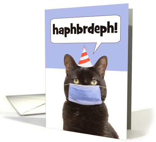 Happy Birthday Cat Talking Through Face Mask Coronavirus Humor card