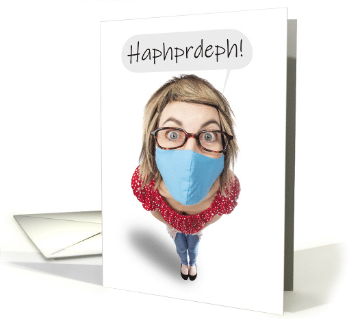 Happy Birthday Funny Lady Talking in Coronavirus Face Mask card