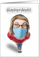 Happy Birthday Funny Lady Talking in Coronavirus Face Mask card