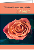 Happy Birthday Friend Beautiful Peach Colored Rose card