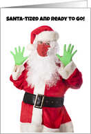 Merry Christmas Santa in Face Mask SANTAtized and Ready to Go Humor card