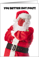 Merry Christmas Santa in Face Mask Saying Not To Pout Humor card