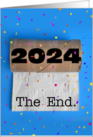 Happy New Year 2024 The End 2023 Empty Toilet Paper Humor card