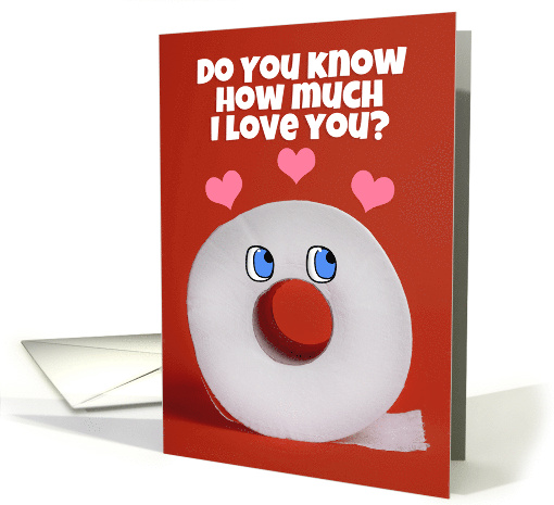 Happy Valentine's Day Talking Roll of Toilet Paper Humor card