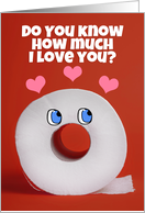 Happy Valentine’s Day Talking Roll of Toilet Paper Humor card