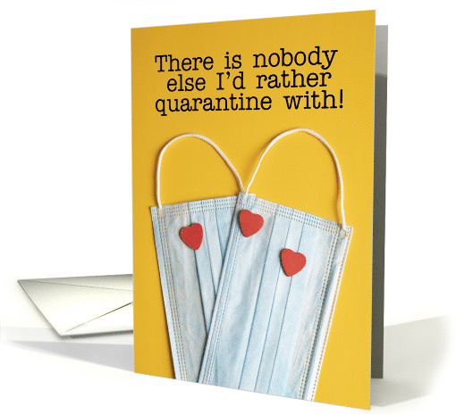 Happy Valentine's Day Coronavirus Face Mask Quarantine Humor card