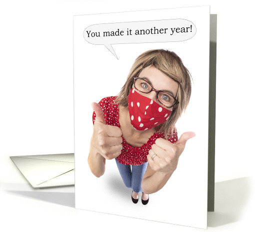 Happy Birthday Funny Woman in Pandemic Face Mask Humor card (1662818)