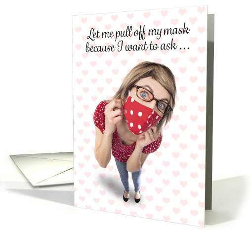 Happy Valentine's Day Woman in Face Mask Humor card (1664038)