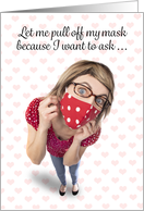 Happy Valentine’s Day Woman in Face Mask Humor card
