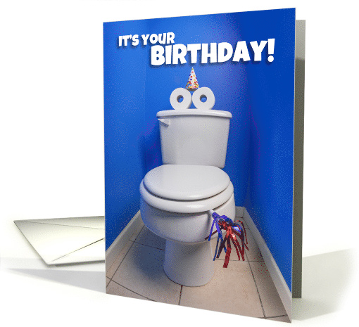 Happy Birthday Toilet Potty Humor card (1665218)