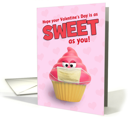 Happy Valentine's Day Cupcake in Pandemic Face Mask Humor card