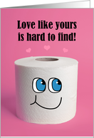 Happy Valentine’s Day Toilet Paper Pandemic Humor card