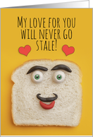 Happy Valentine’s Day Funny Bread Humor card