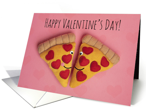 Happy Valentine's Day Pizza Love Slices Humor card (1666674)