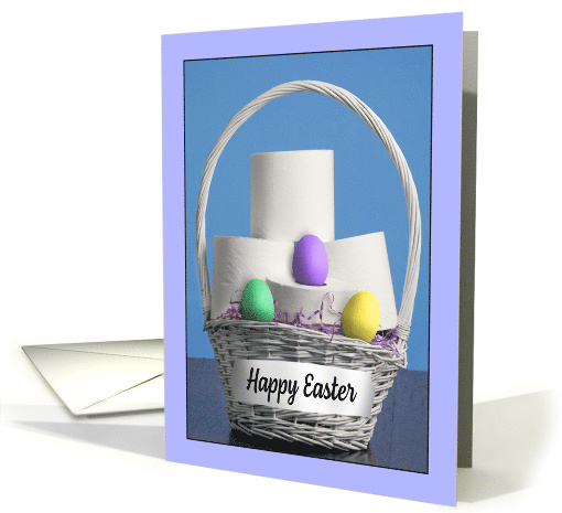 Happy Easter For Anyone Toilet Paper and Eggs Coronavirus Humor card