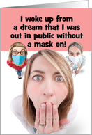 Thinking of You Face Mask Stress Dream Humor card