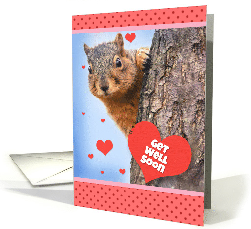 Get Well Soon Squirrell With Hearts Humor card (1671344)