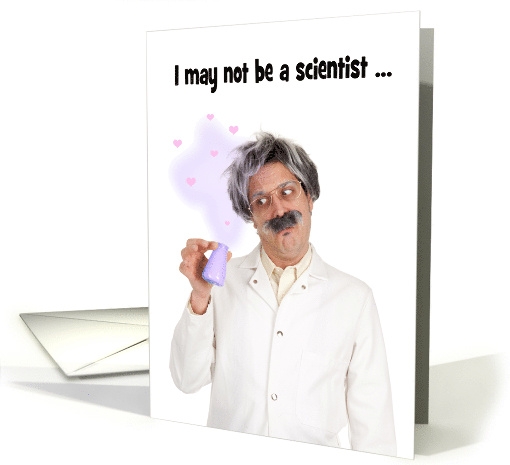 Love and Romance Chemistry Scientist Humor card (1672302)