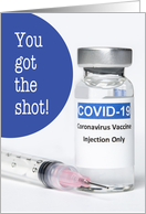 You Got the Coronavirus Vaccine Congratulations card