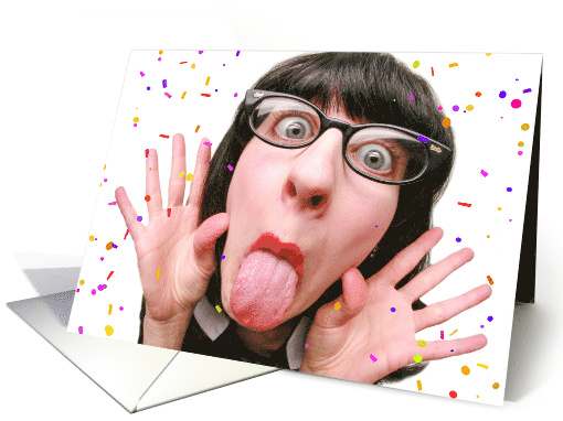 Happy Birthday Annoying Woman I'm Younger Humor card (1676072)