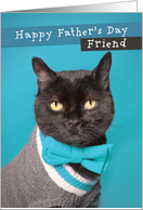 Happy Father’s Day Friend Cute Cat in Sweater and Bow Tie Humor card